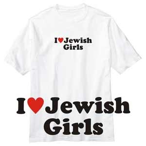 I Love Jewish Girls T-shirt